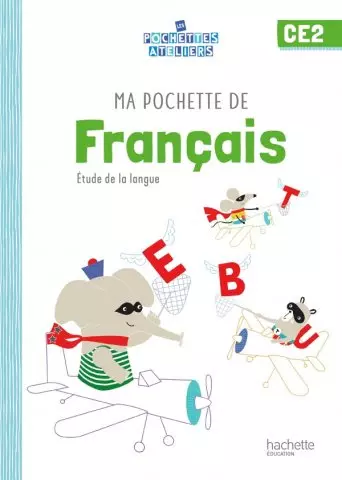 Ma pochette de Français - Étude de la langue - CE2