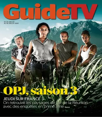 Guide TV Du 24 au 30 Juillet 2022