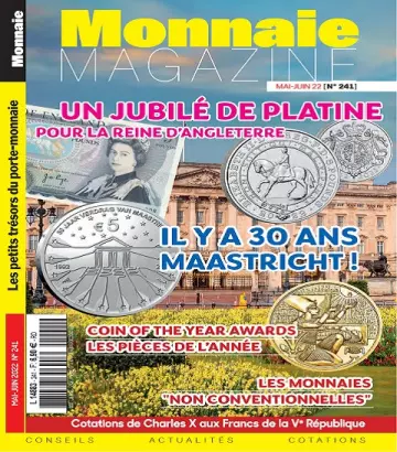 Monnaie Magazine N°241 – Mai-Juin 2022