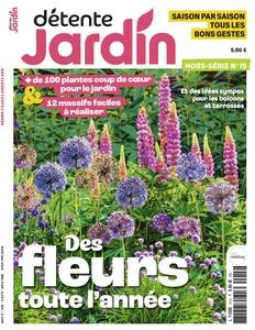 Détente Jardin Hors-Série N.19 - Avril-Mai 2024