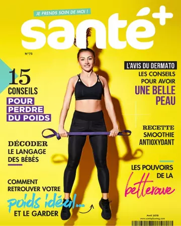 Santé+ N°75 – Avril 2019