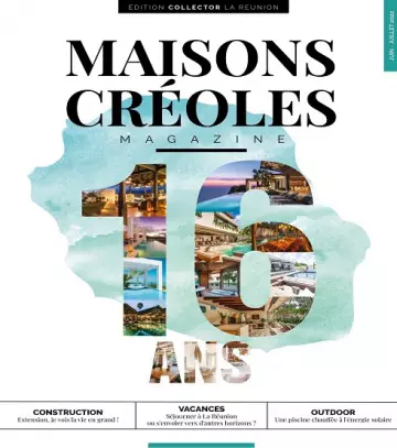 Maisons Créoles Magazine N°129 – Juin-Juillet 2022