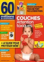 60 Millions De Consommateurs N°523 – Couches attention toxiques !