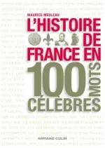 L’histoire de France en 100 mots célèbre