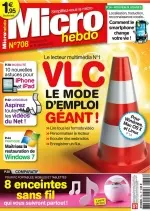 Micro Hebdo N°708 - VLC Le Mode d'emploi Géant