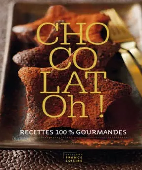 Chocolat Oh ! recettes 100% gourmandes