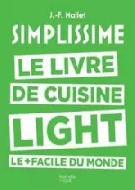 Simplissime light : Le livre de cuisine light le + facile du monde