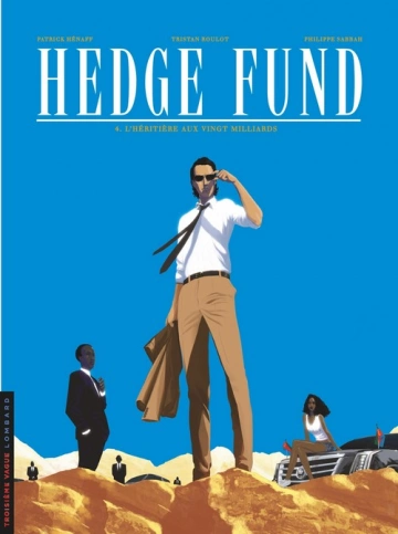 Hedge Fund T04 L'Héritière aux vingts milliards