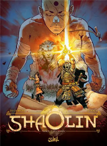 Shaolin - Tome 3 - Colère Aveugle