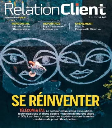 Relation Client Magazine N°140 – Juin 2022