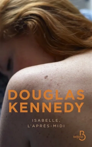 Douglas Kennedy - Isabelle, l'après midi