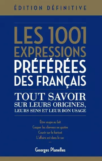 LES 1001 EXPRESSIONS PRÉFÉRÉES DES FRANÇAIS