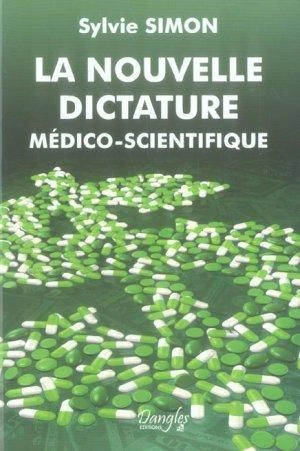 La Nouvelle Dictature Medico-Scientifique