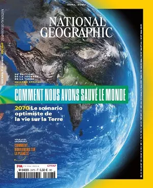 National Geographic N°247 – Avril 2020