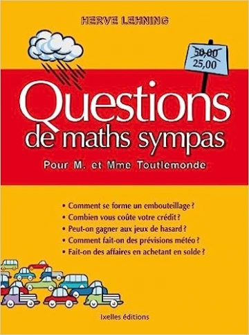 Hervé Lehning - Questions  de maths sympas  pour M. et Mme Toutlemonde
