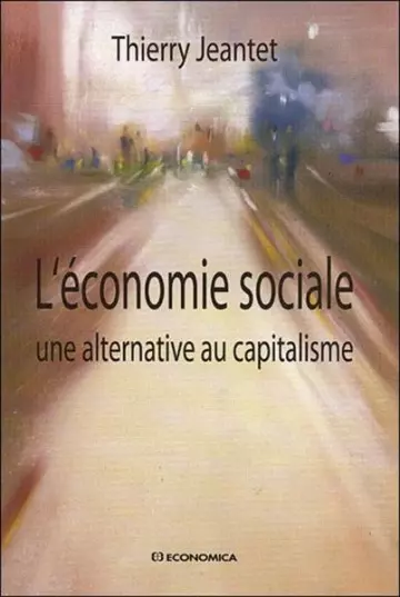 L'économie sociale ; une alternative au capitalisme