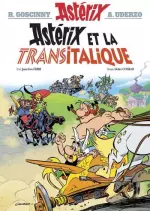 ASTÉRIX T37 - ASTÉRIX ET LA TRANSITALIQUE