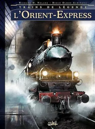 Trains de légende tome 1 - L'Orient-Express