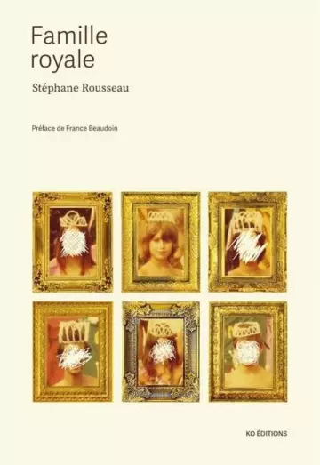 Famille royale  Stéphane Rousseau