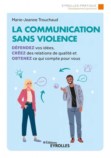 La communication sans violence -MARIE-JEANNE TROUCHAUD