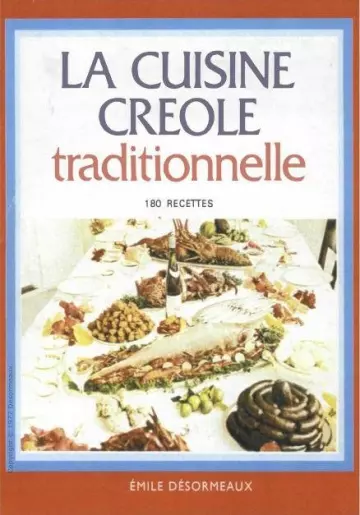 La cuisine créole traditionnelle