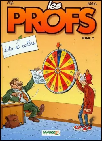 Les Profs - Tome 02 - Lotto Et Colles