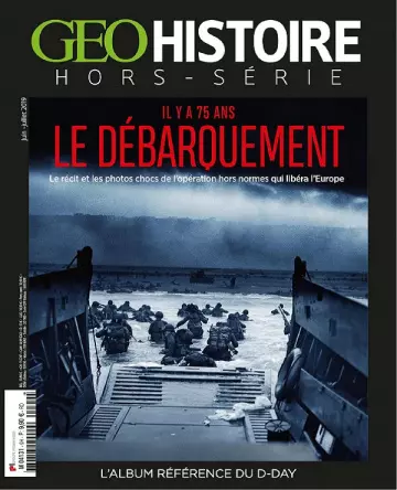 Geo Histoire Hors Série N°9 – Juin-Juillet 2019