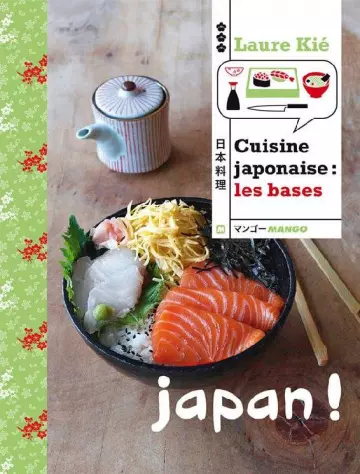 Cuisine japonaise : Les bases - Laure Kié