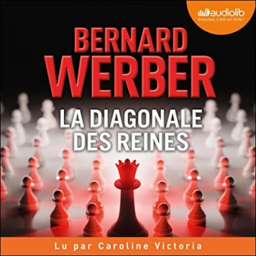 La Diagonale des reines Bernard Werber