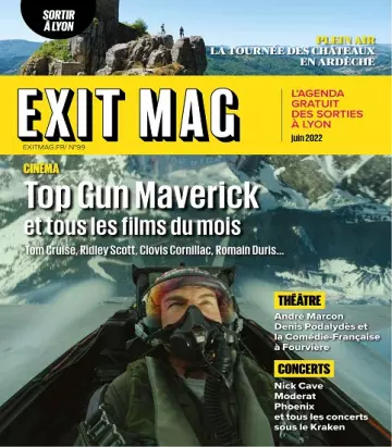 Exit Mag N°99 – Juin 2022