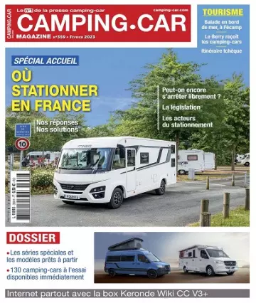 Camping-Car Magazine N°359 – Février 2023
