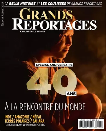 Grands Reportages Hors Série N°27 – Juillet 2019