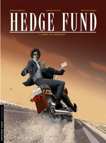 Hedge Fund T05 Mort au comptant