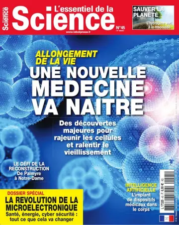 L’Essentiel De La Science N°45 – Mai-Juillet 2019