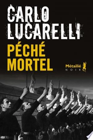 Carlo Lucarelli Péché mortel