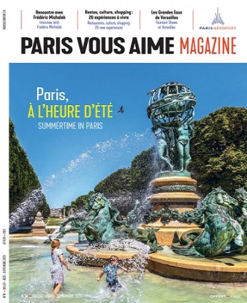 Paris Vous Aime Magazine N°14 – Juillet-Septembre 2023
