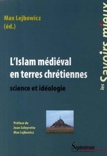 L'Islam médiéval en terres chrétiennes
