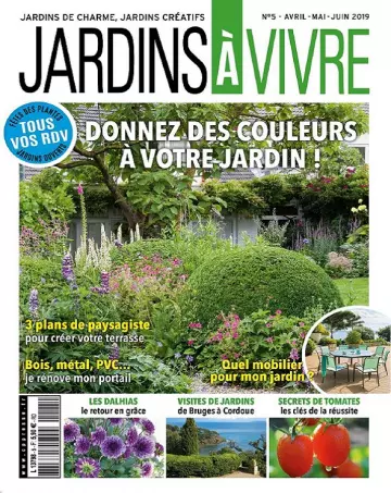 Jardins à Vivre N°5 – Avril-Juin 2019