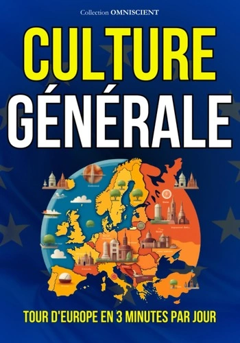 Culture Générale : Tour d'Europe en 3 minutes par jours