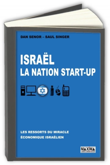 Israel - La nation start-up  Dan Senor et Saul Singer