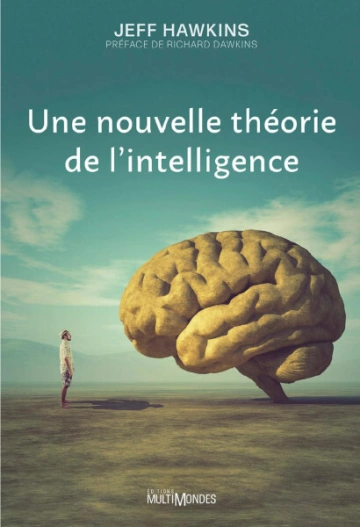 Une nouvelle théorie de l'intelligence