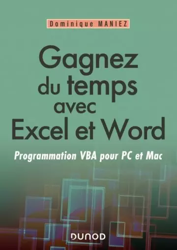 Gagnez du temps avec Excel et Word (Programmation VBA)
