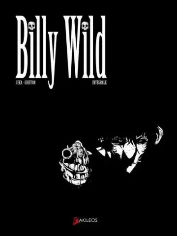 Billy wild (Integrale T01 et T02)
