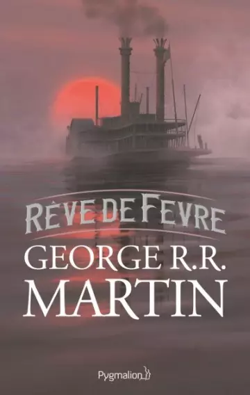 Rêve de Fevre - George R.R. Martin