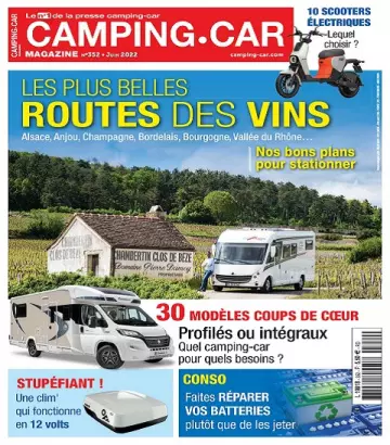Camping-Car Magazine N°352 – Juin 2022