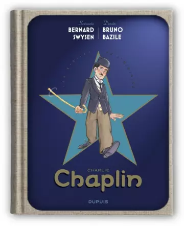 Les étoiles de l'histoire T1 - Charlie Chaplin  Bernard Swysen & Bruno Bazile