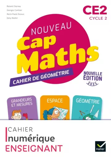 Cap Maths - Cahier de géométrie - CE2 Cycle 2 - 2021