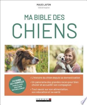 MA BIBLE DES CHIENS - MAUD LAFON
