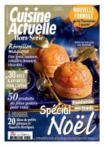 Cuisine Actuelle Hors Série N°131 - Novembre-Décembre 2017