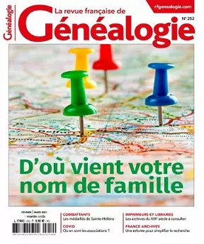 La Revue Française De Généalogie N°252-Février-Mars 2021